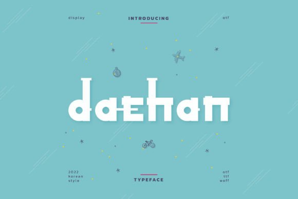 Daehan Font for Memorable Branding and Display Designs