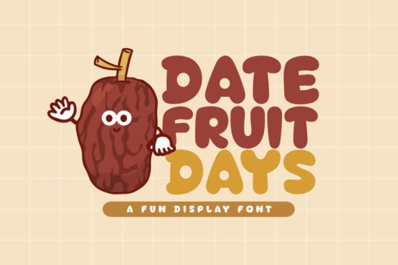 Date Fruit Days — A Playful Display Font for Creative Projects