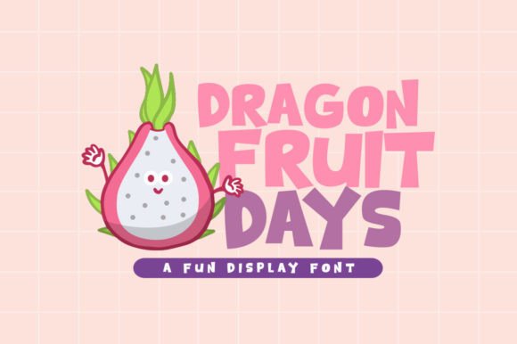 Dragon Fruit Days Font Adds Playful Flair to Editorial Design