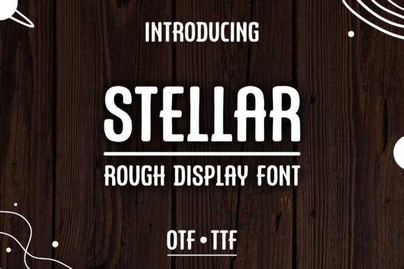 Stellar Font: A Bold Display Typeface for Branding